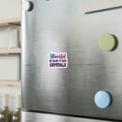 Introverted But Still Willing To Discuss Crystals Sticker