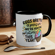 Eggs Are Too Expensive Funny Mug