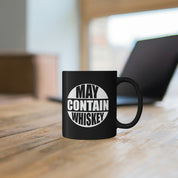 May Contain Whiskey Mug