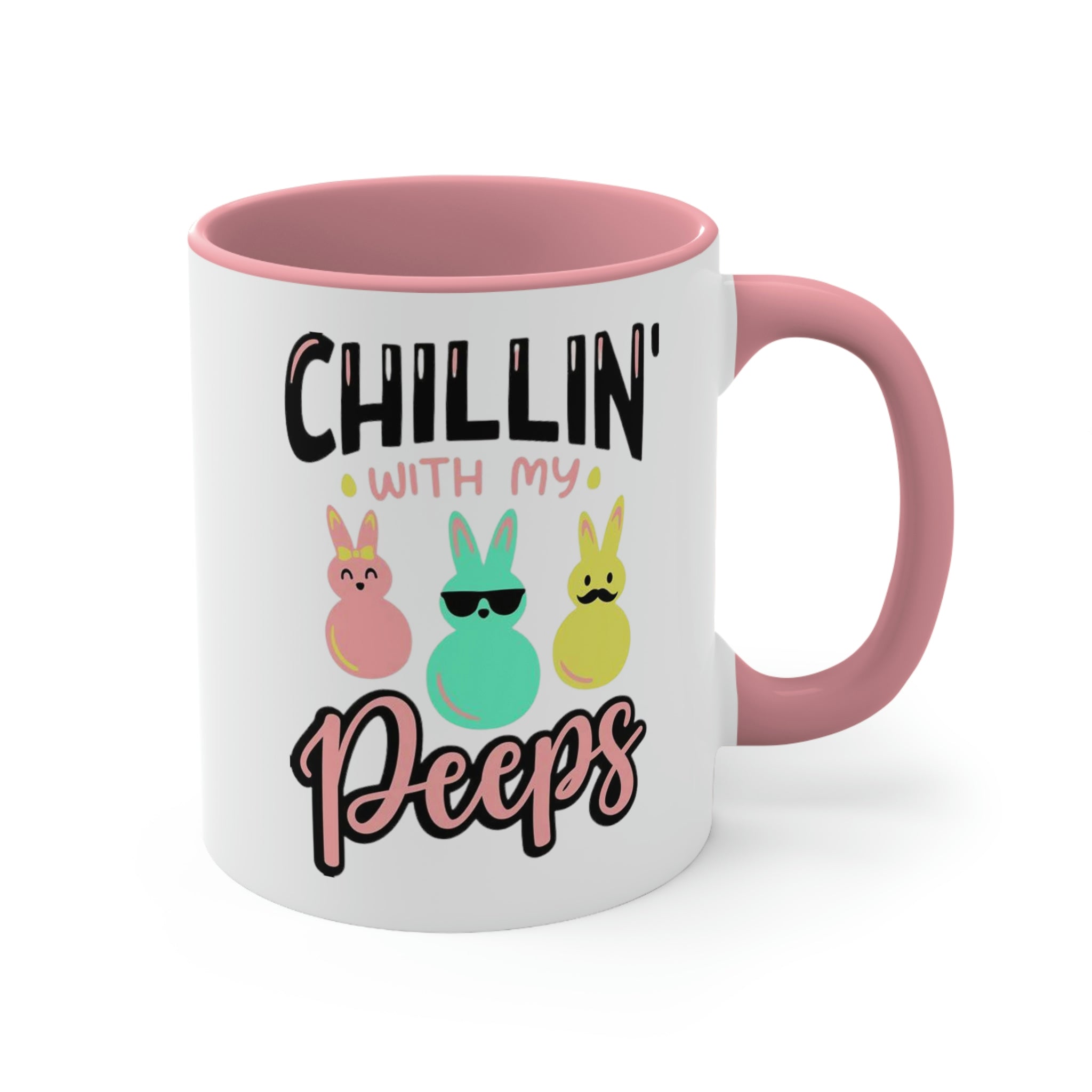 Chillin With My Peeps Mug