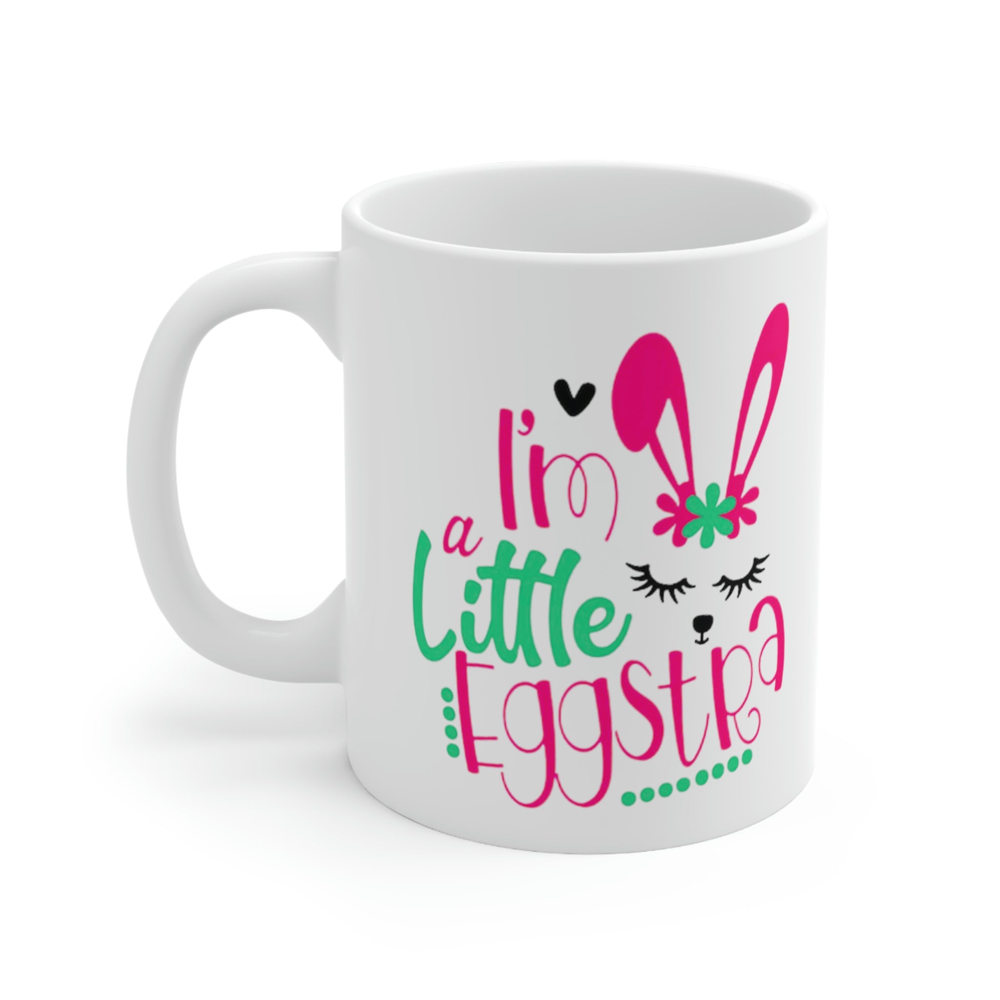 I'm A Little Eggstra Mug