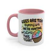 Eggs Are Too Expensive Funny Mug