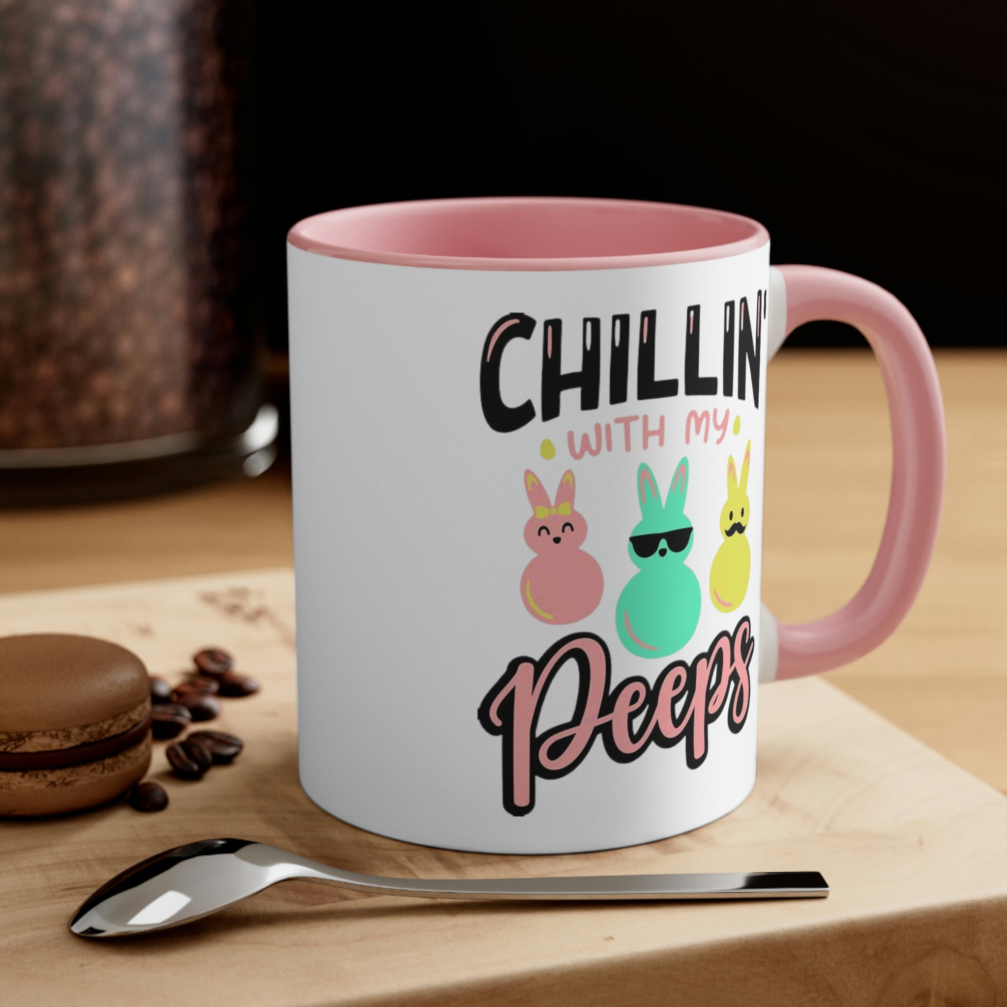 Chillin With My Peeps Mug