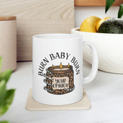 Burn Your Opinion Mug