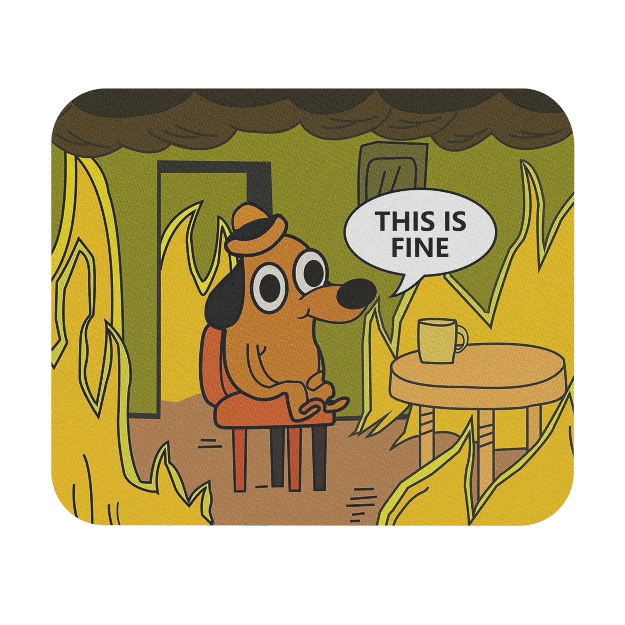 This Is Fine Mouse Pad