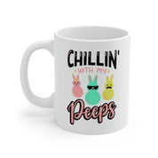 Chillin With My Peeps Mug
