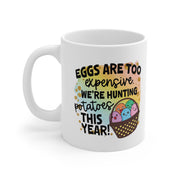 Eggs Are Too Expensive Funny Mug