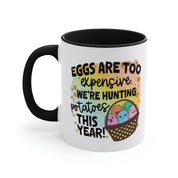 Eggs Are Too Expensive Funny Mug