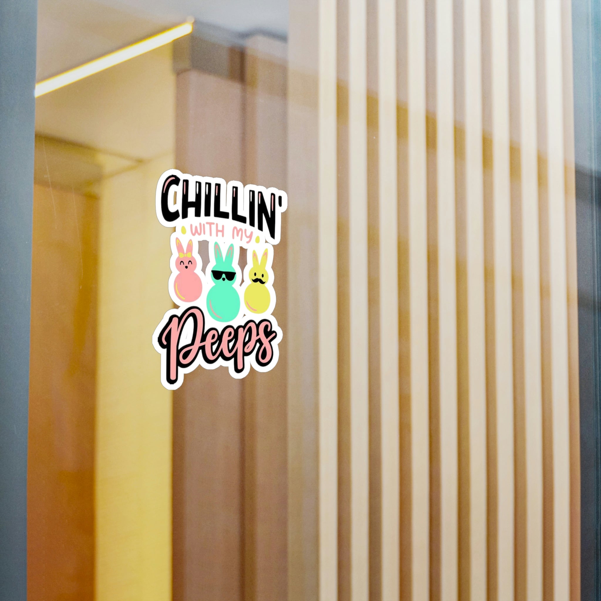 Chilling With My Peeps Vinyl Sticker