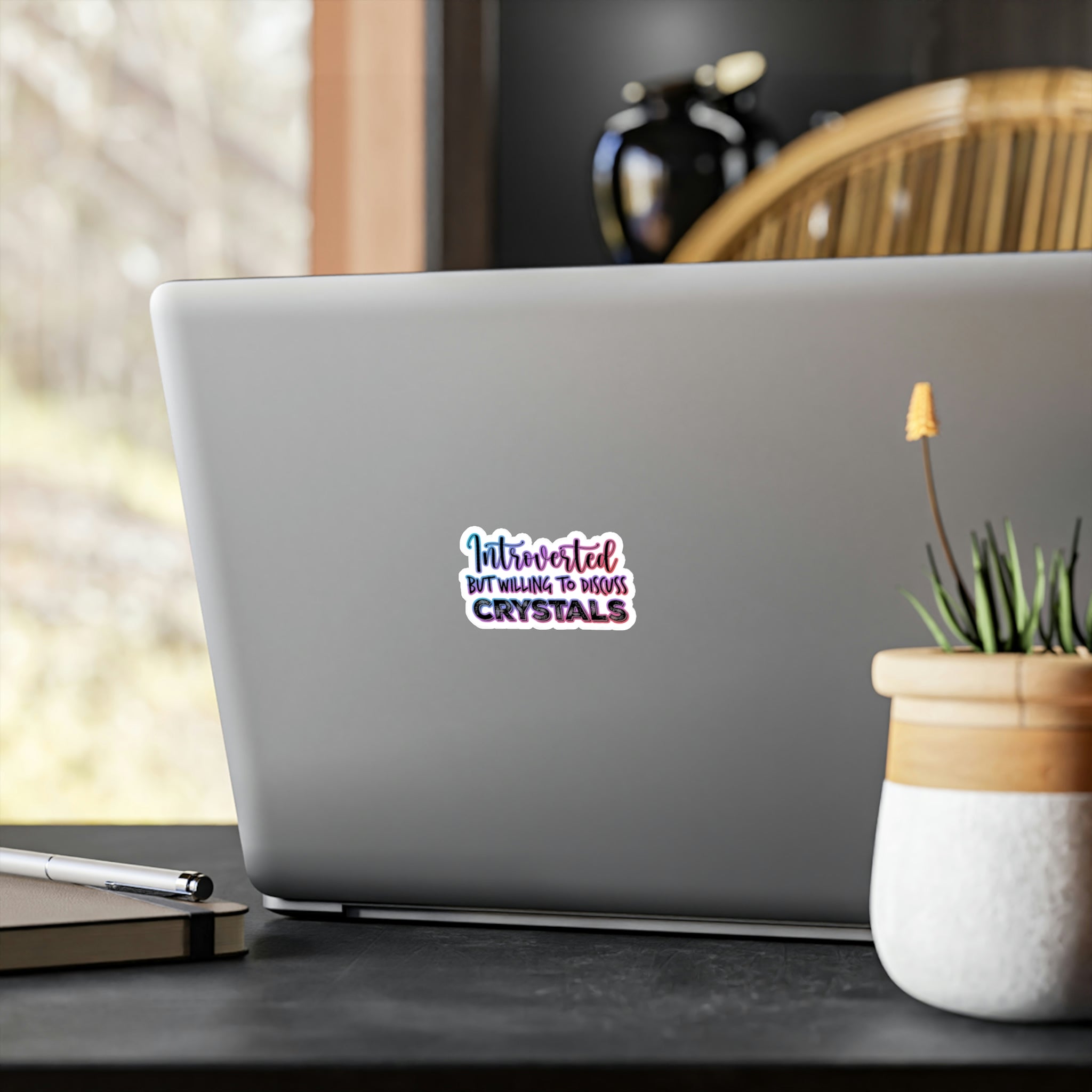 Introverted But Still Willing To Discuss Crystals Sticker